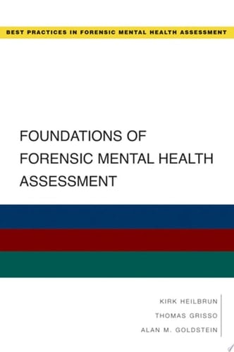 Foundations Of Forensic Mental Health Assessment