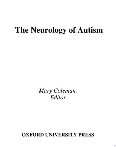 The Neurology Of Autism