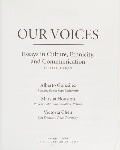 Our Voices: Essays in Culture, Ethnicity, and Communication