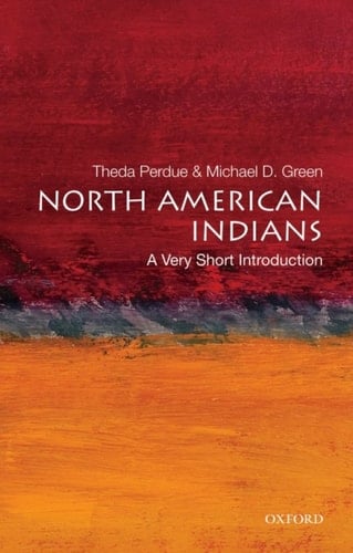 North American Indians: A Very Short Introduction (Very Short Introductions)