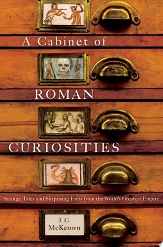 A Cabinet Of Roman Curiosities