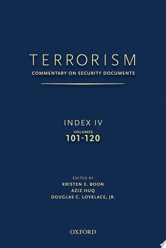 Terrorism: Commentary on Security Documents, Index 4, Volumes 101-120