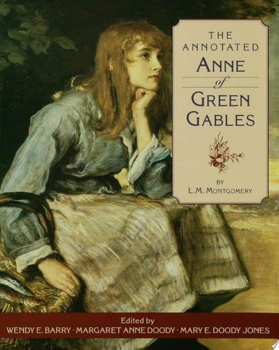 The Annotated Anne Of Green Gables