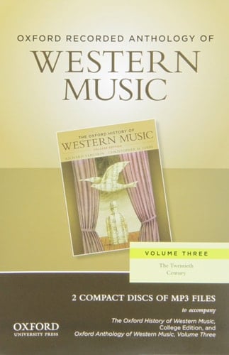 Oxford Recorded Anthology of Western Music: Volume Three: The Twentieth Century 2 CDs