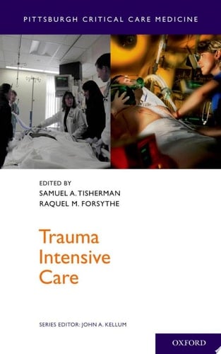 Trauma Intensive Care (Pittsburgh Critical Care Medicine)