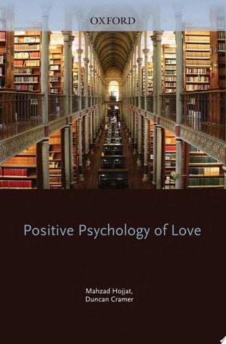 Positive Psychology of Love (Series in Positive Psychology)
