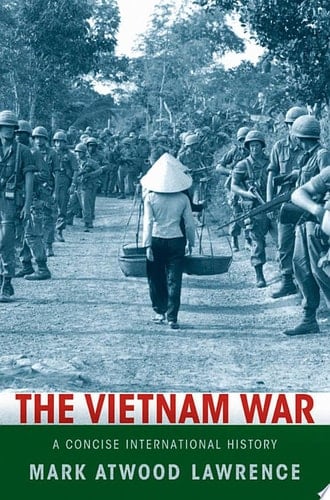 The Vietnam War: A Concise International History (Very Short Introductions)