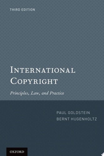 International Copyright: Principles, Law, and Practice
