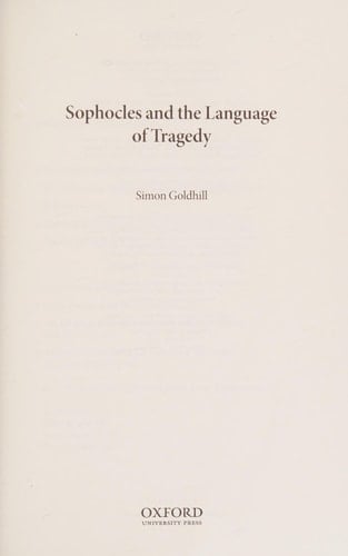 Sophocles and the Language of Tragedy (Onassis Series in Hellenic Culture)