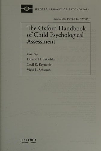 The Oxford Handbook of Child Psychological Assessment (Oxford Library of Psychology)