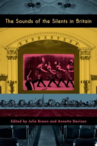 The Sounds of the Silents in Britain