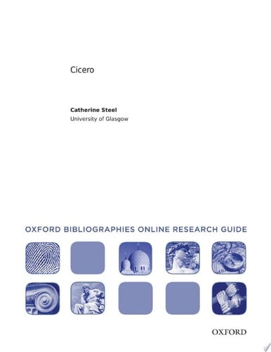 Cicero: Oxford Bibliographies Online Research Guide
