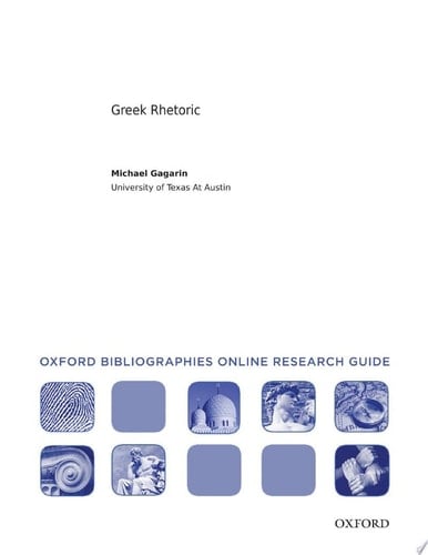 Greek Rhetoric: Oxford Bibliographies Online Research Guide