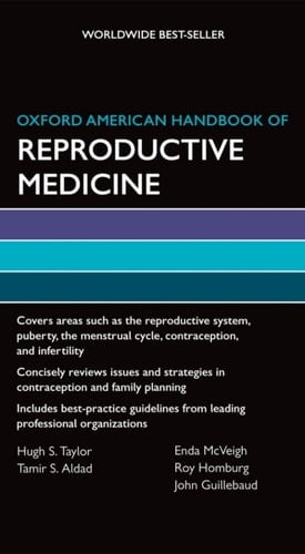 Oxford American Handbook of Reproductive Medicine (Oxford American Handbooks of Medicine)