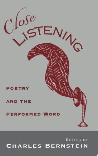 Close Listening: Poetry and the Performed Word (W.E.B. Du Bois Institute (Paperback))