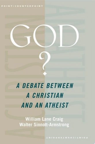 God?: A Debate between a Christian and an Atheist (Point/Counterpoint)