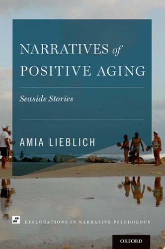 Narratives Of Positive Aging