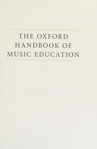 The Oxford Handbook of Music Education, Volume 2 (Oxford Handbooks)