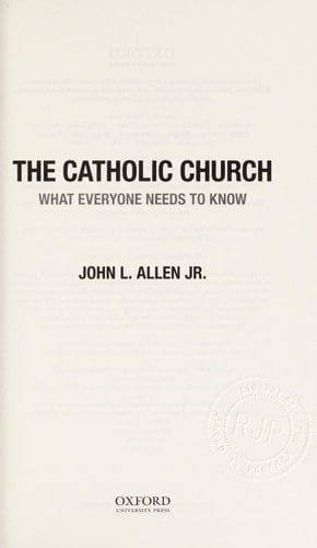 The Catholic Church: What Everyone Needs to Know®