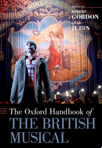 The Oxford Handbook Of The British Musical