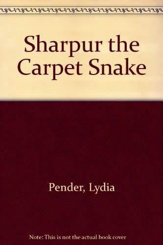 Sharpur,: The carpet snake;