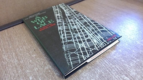 A Web of Lace: A Novel