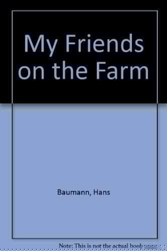 My Friends on the Farm