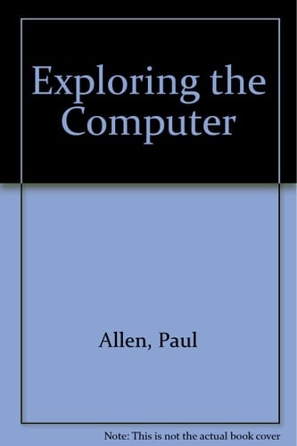 Exploring the Computer