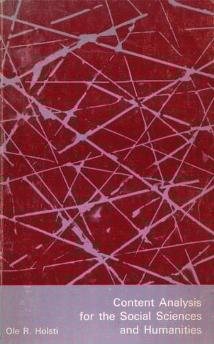 Content Analysis for the Social Sciences and Humanities