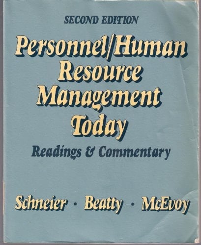 Personnel/Human Resource Management Today: Readings and Commentary