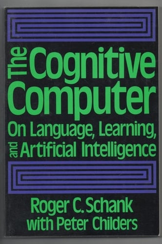 The Cognitive Computer: On Language, Learning, & Artificial Intelligence