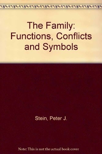 The Family: Functions, Conflicts, and Symbols