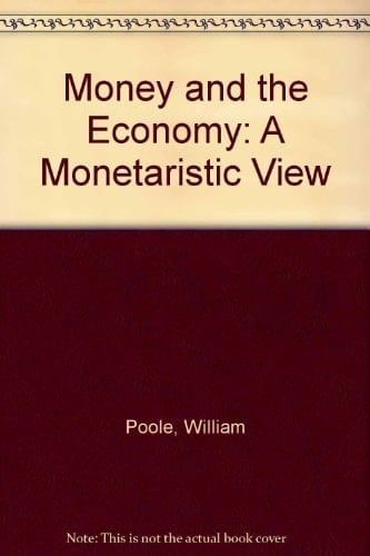 Money and the Economy: A Monetarist View