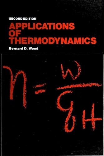 Applications of Thermodynamics (Addison-Wesley Series in Psychology)