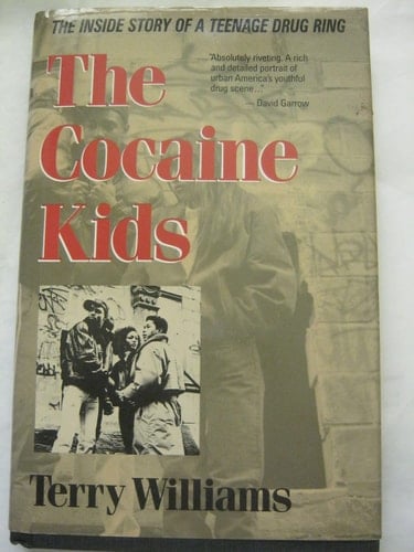 The Cocaine Kids: The Inside Story Of A Teenage Drug Ring