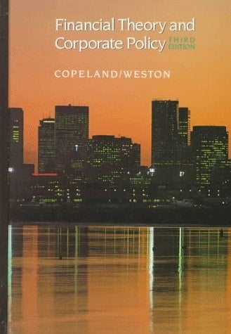 Financial Theory and Corporate Policy (3rd Edition)