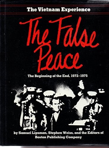 The False Peace: The Beginning of the End, 1972-1974