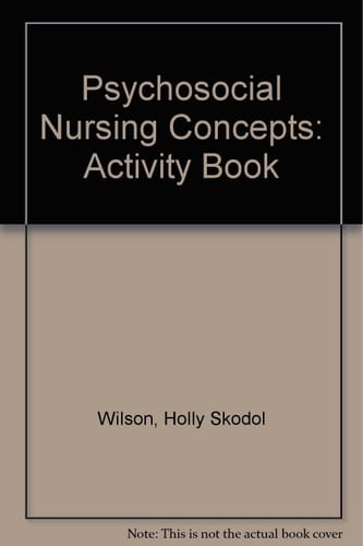 Psychosocial Nursing Concepts: An Activity Book
