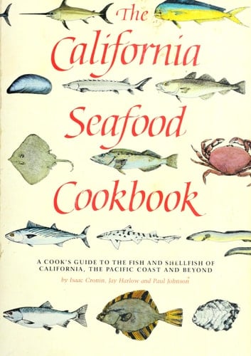 The California Seafood Cookbook