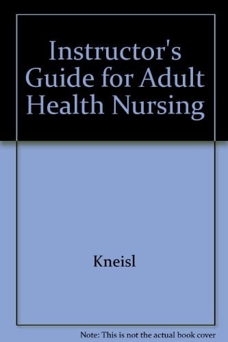 Instructor's Guide for Adult Health Nursing