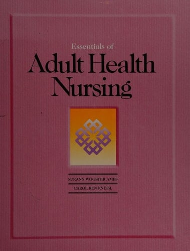 Essentials of Adult Health Nursing