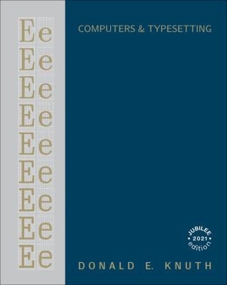 Computers & Typesetting, Volume E: Computer Modern Typefaces