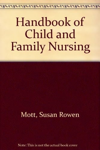 Handbook of Child and Family Nursing