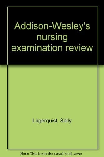 Addison-Wesley's Nursing Examination Review