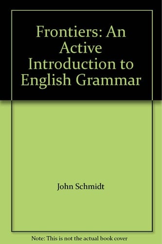 Frontiers: An Active Introduction to English Grammar