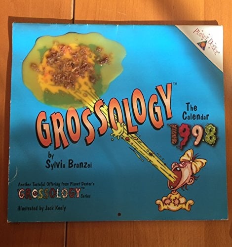 Cal 98 Grossology Calendar: A Daily Dose of the Gross (Grossology Series)