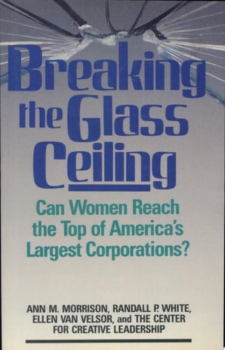 Breaking The Glass Ceiling: Can Women Reach The Top Of America's Largestcorporations?