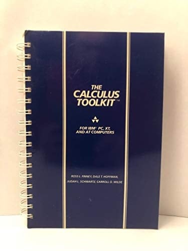 The Calculus Toolkit for IBM PC, XT, and AT computers: User manual