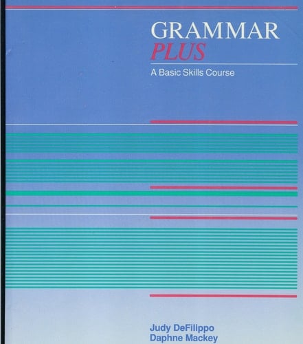 Grammar Plus: A Basic Skills Course