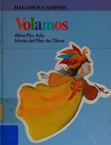 Hagamos Camimos: Volamos Student Reader